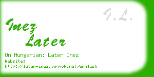 inez later business card